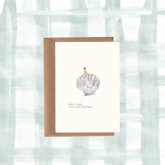 Shell Yeah Birthday Card