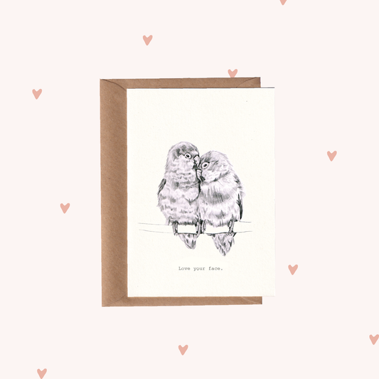 Valentine's | Birds. Love your face.