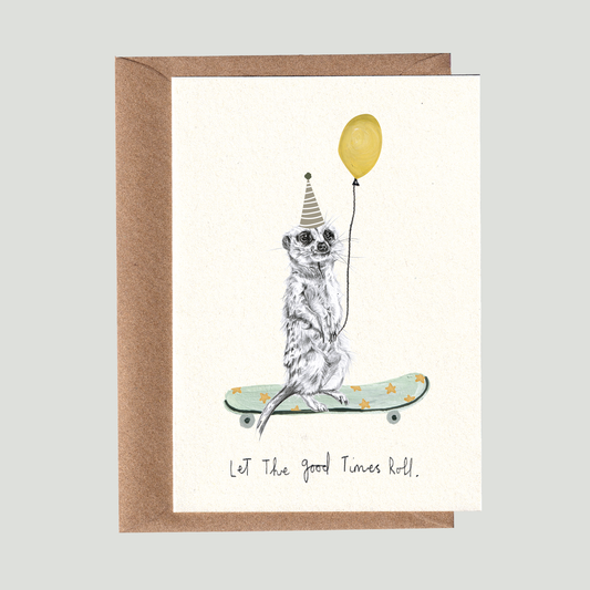 Let the good times roll Card.