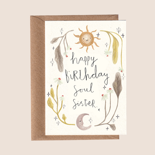 Happy Birthday Soul Sister Card.